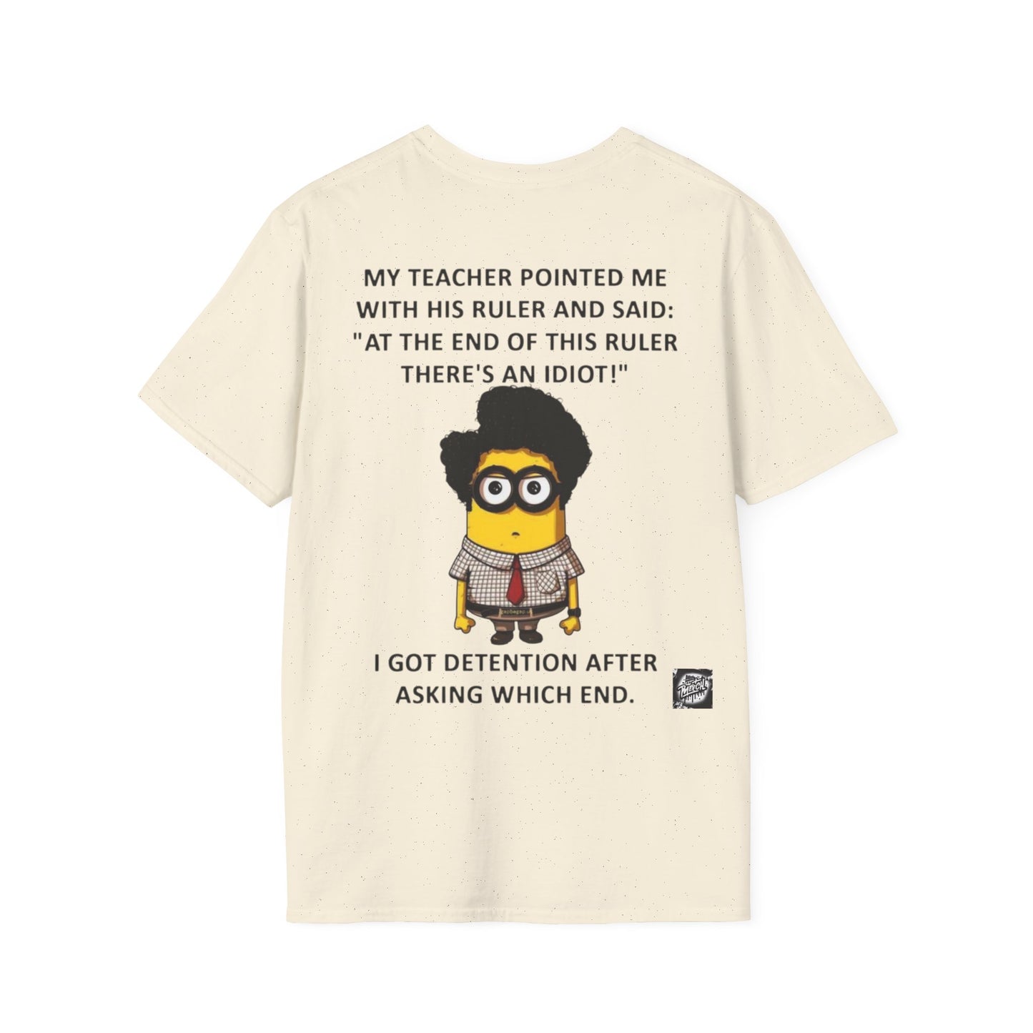 Funny Teacher Quote T-Shirt - Perfect for Students, Gifts, Humor, School Days, Classroom Fun