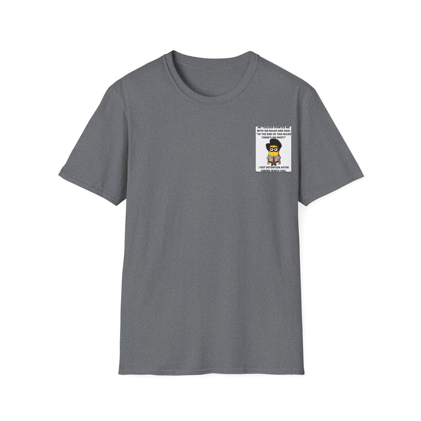 Funny Teacher Quote T-Shirt - Perfect for Students, Gifts, Humor, School Days, Classroom Fun