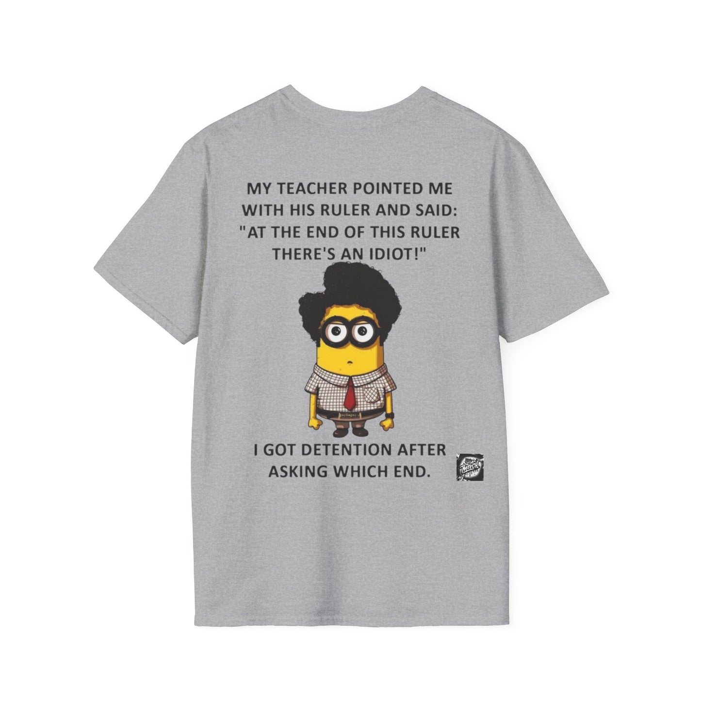 Funny Teacher Quote T-Shirt - Perfect for Students, Gifts, Humor, School Days, Classroom Fun