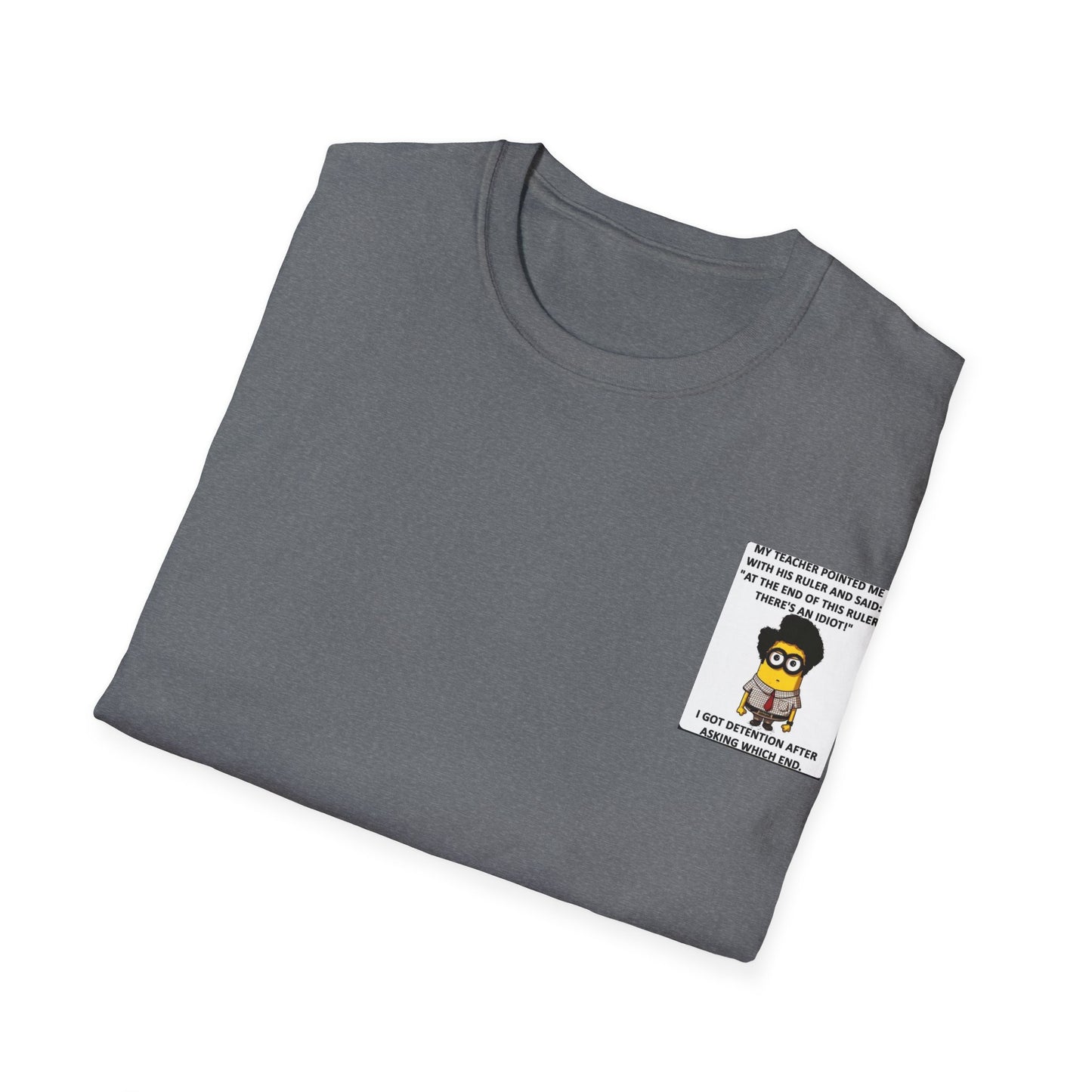 Funny Teacher Quote T-Shirt - Perfect for Students, Gifts, Humor, School Days, Classroom Fun
