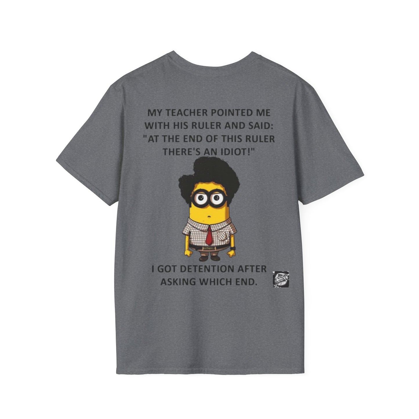 Funny Teacher Quote T-Shirt - Perfect for Students, Gifts, Humor, School Days, Classroom Fun